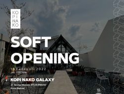 Kedai Kopi NAKO Galaxy Launching, Kepo ya!! “Siang Makan Nasi Kalau Malam Minum Kopi”